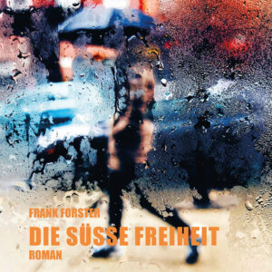 Buchcover Die süße Freiheit