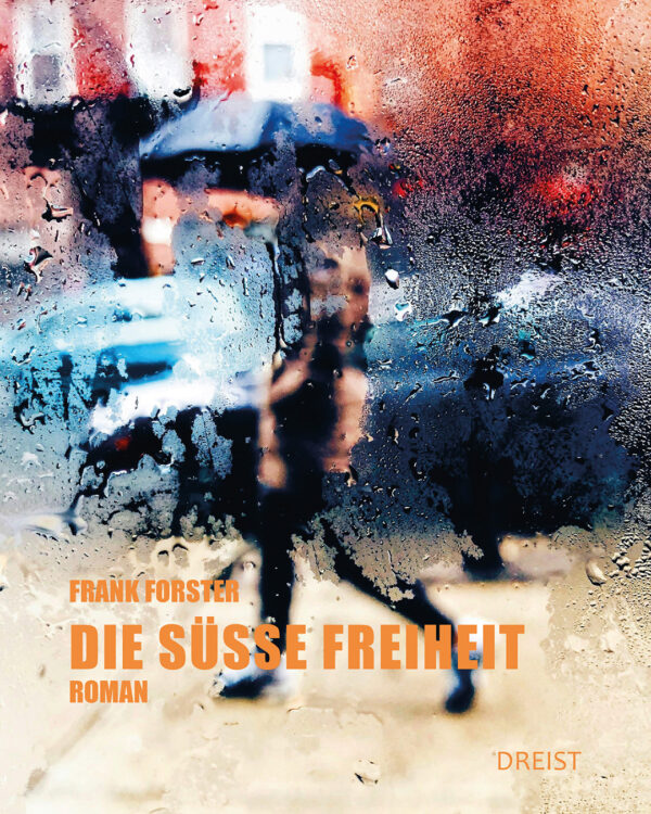 Buchcover Die süße Freiheit