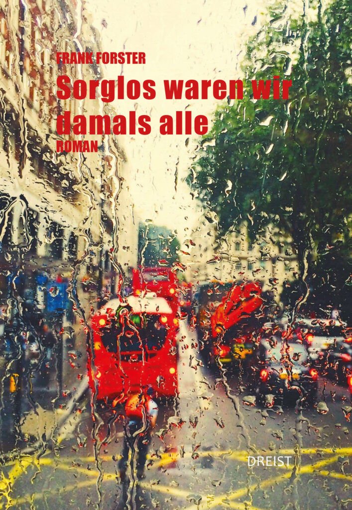 Buchcover "Sorglos waren wir damals alle" von Frank Forster